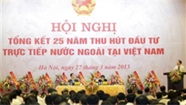 Hội nghị tổng kết 25 năm thu hút đầu tư trực tiếp nước ngoài tại Việt Nam